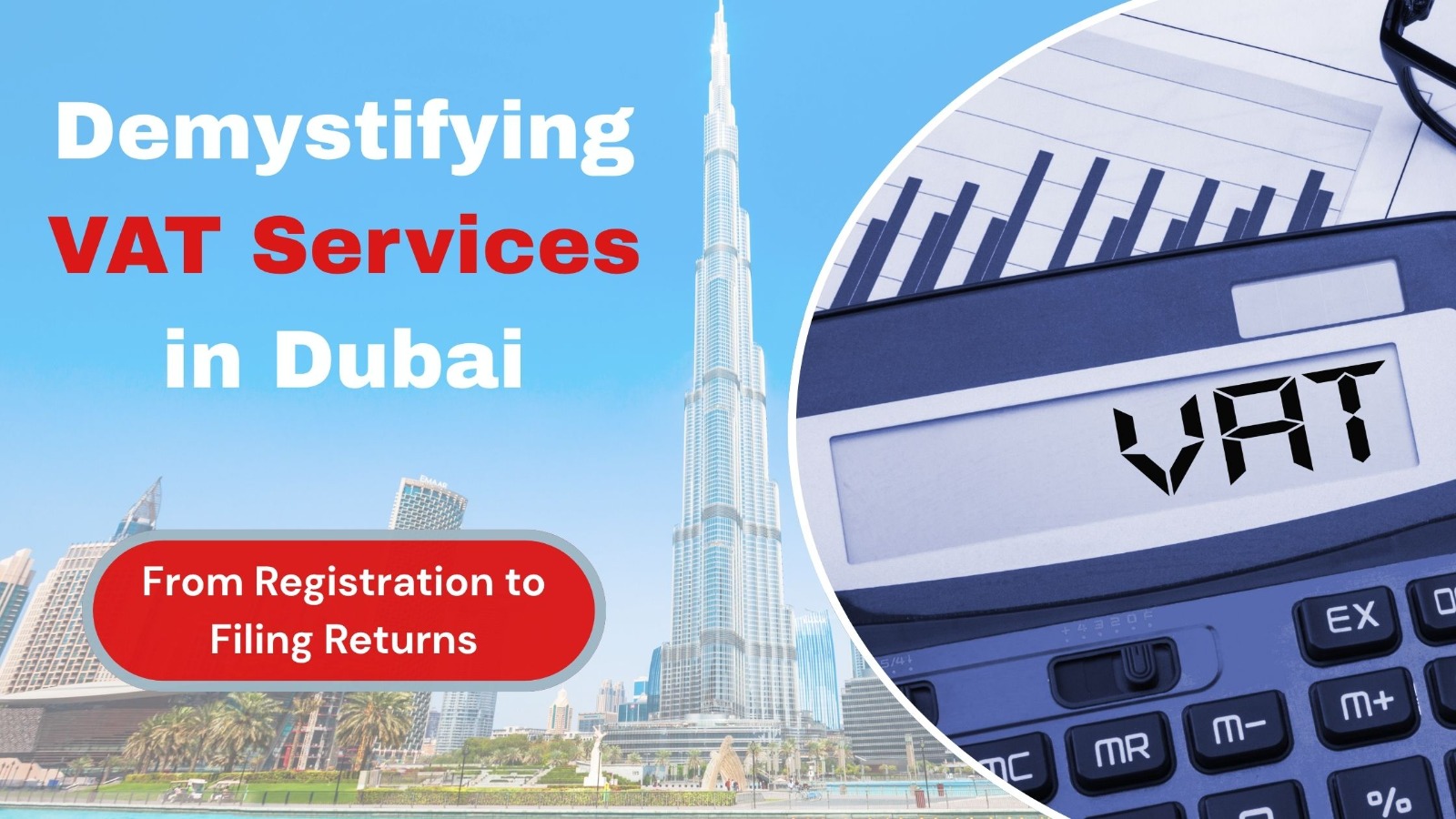 Demystifying VAT Services in Dubai