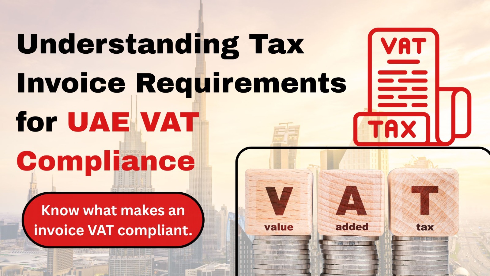 Tax Invoice Compliance Under the UAE VAT Legislation